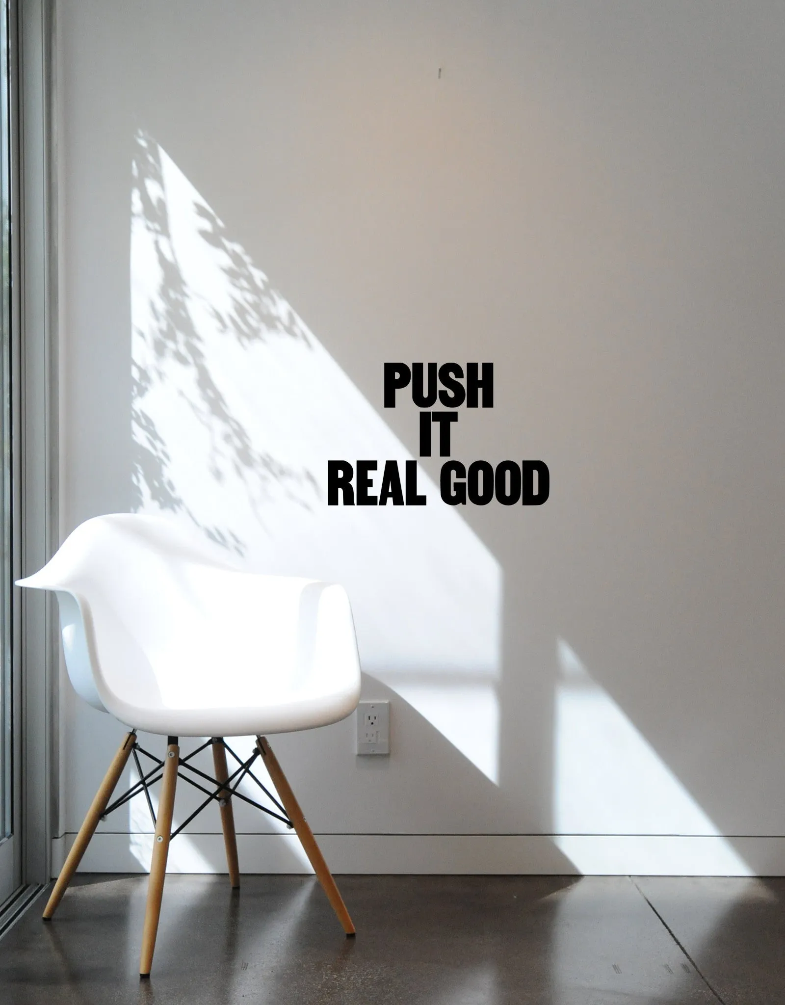 Push It Real Good