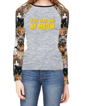 You Had Me At Meow Shirt